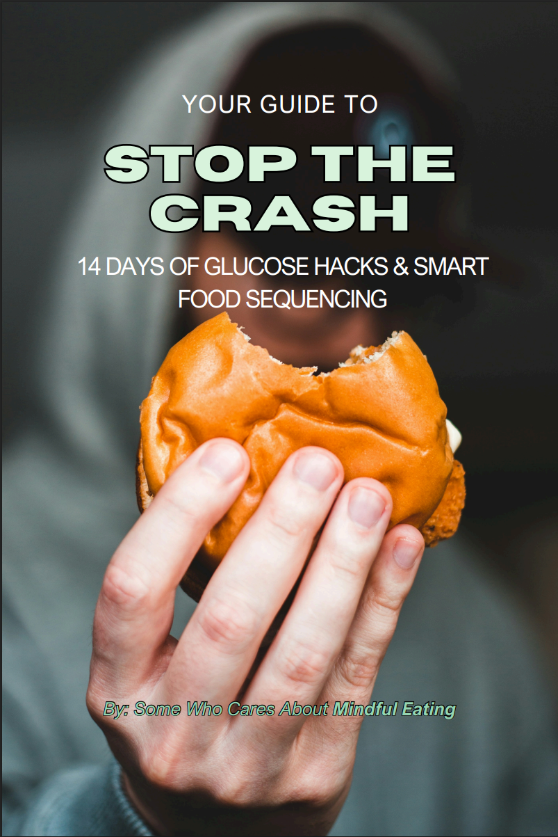 Stop the Crash: 14 Days of Glucose Hacks Smart Food Sequencing